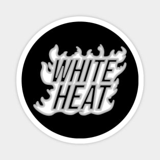 White Heat Magnet